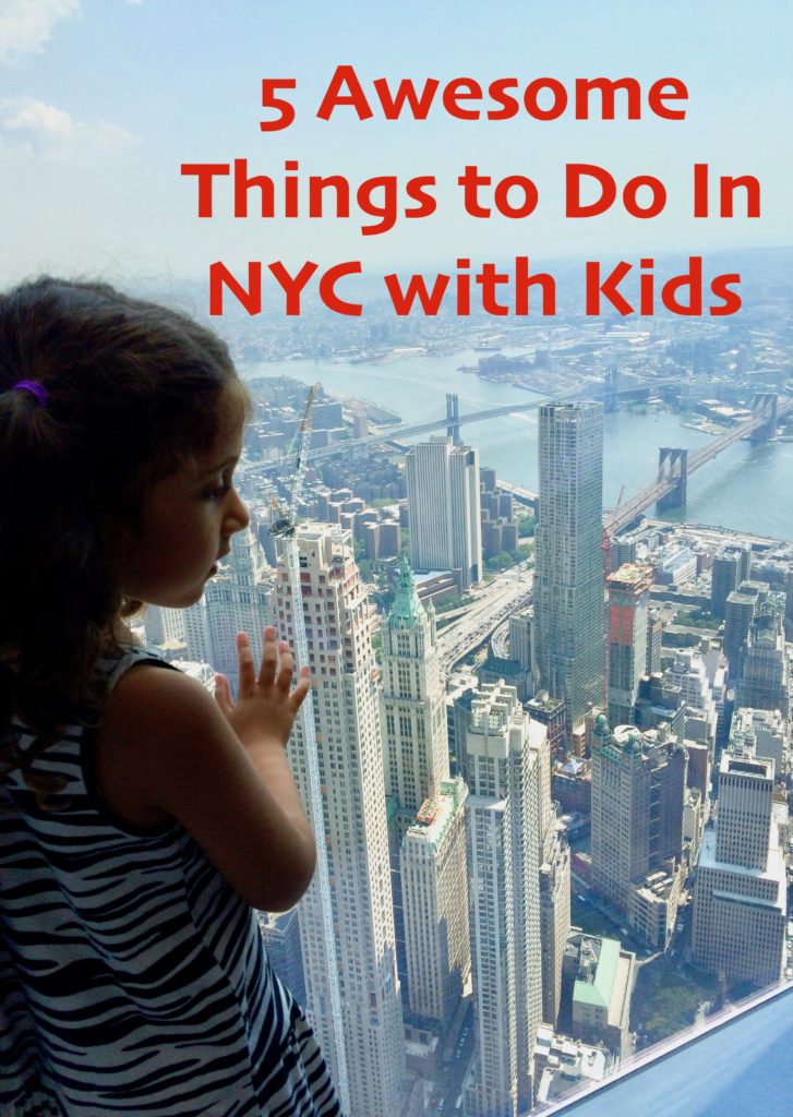 5 Awesome Things to do in NYC with Kids. Globetrotting Mommy. Family Travel. NYC with kids.