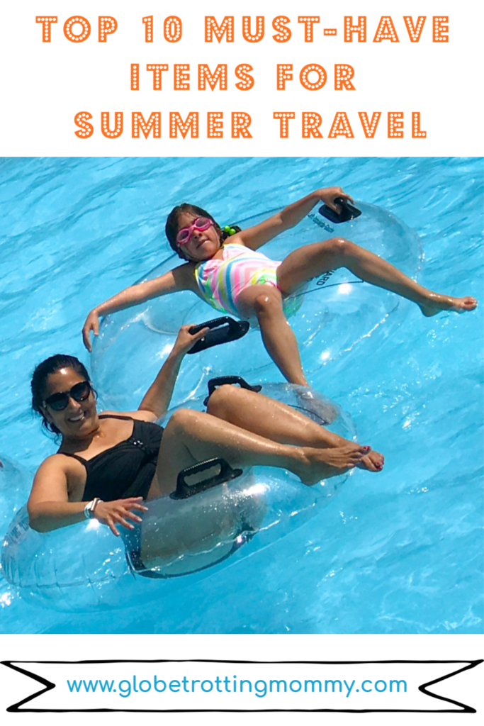 Top 10 Must-Have Items for Summer Travel - Summer 2020 Travel. Globetrotting Mommy