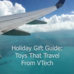 Holiday Gift Guide: Toys That Travel From VTech